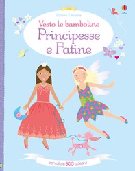 Principesse e fatine. Vesto le bamboline. Con adesivi - Librerie.coop Principesse e fatine. Vesto le bamboline. Con adesivi - Librerie.coop