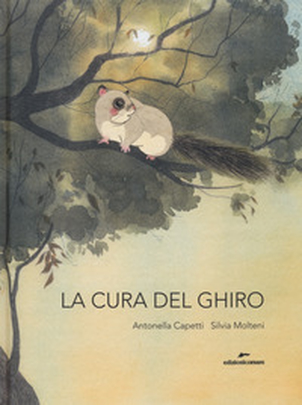 La cura del ghiro - Librerie.coop La cura del ghiro - Librerie.coop