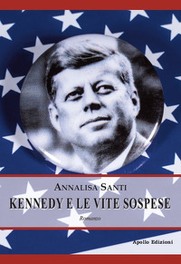 Kennedy e le vite sospese - Librerie.coop Kennedy e le vite sospese - Librerie.coop
