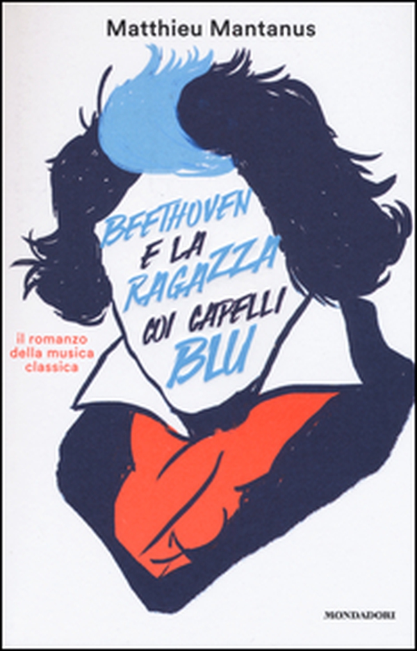 Beethoven e la ragazza coi capelli blu - Librerie.coop Beethoven e la ragazza coi capelli blu - Librerie.coop