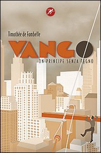 Vango. Un principe senza regno - Librerie.coop Vango. Un principe senza regno - Librerie.coop