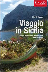 Viaggio in Sicilia. I luoghi del turismo responsabile di Addiopizzo - Librerie.coop Viaggio in Sicilia. I luoghi del turismo responsabile di Addiopizzo - Librerie.coop