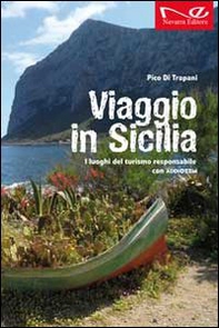 Viaggio in Sicilia. I luoghi del turismo responsabile di Addiopizzo - Librerie.coop
