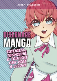 Disegnare manga - Librerie.coop Disegnare manga - Librerie.coop