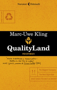 Qualityland. Per ottimisti - Librerie.coop