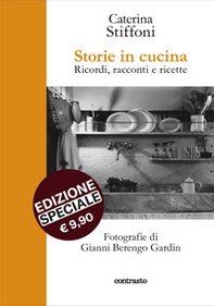 Storie in cucina. Ricordi, racconti e ricette - Librerie.coop