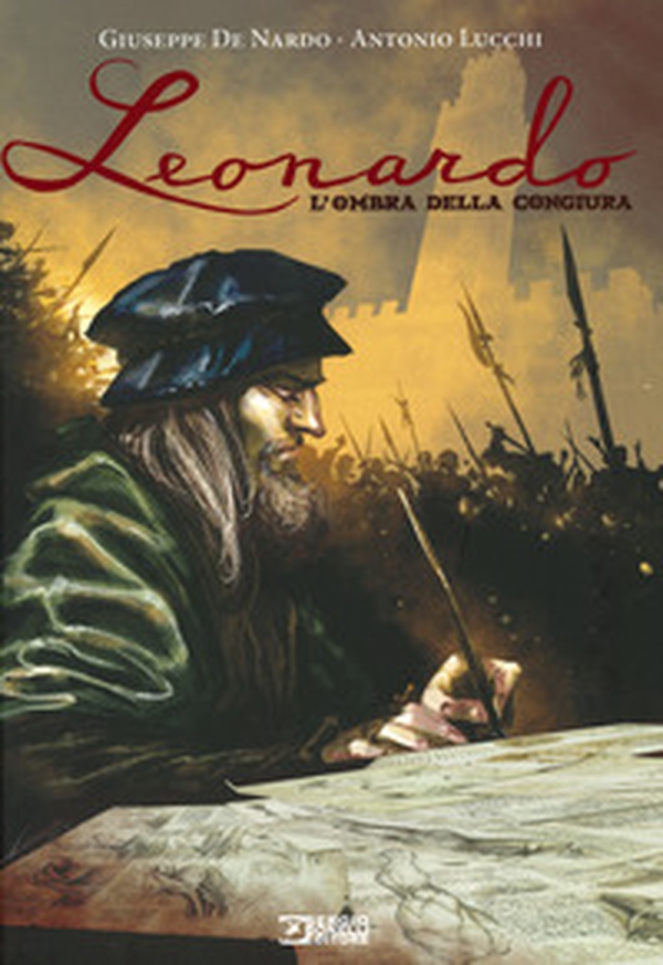 Leonardo. L'ombra della congiura - Librerie.coop Leonardo. L'ombra della congiura - Librerie.coop