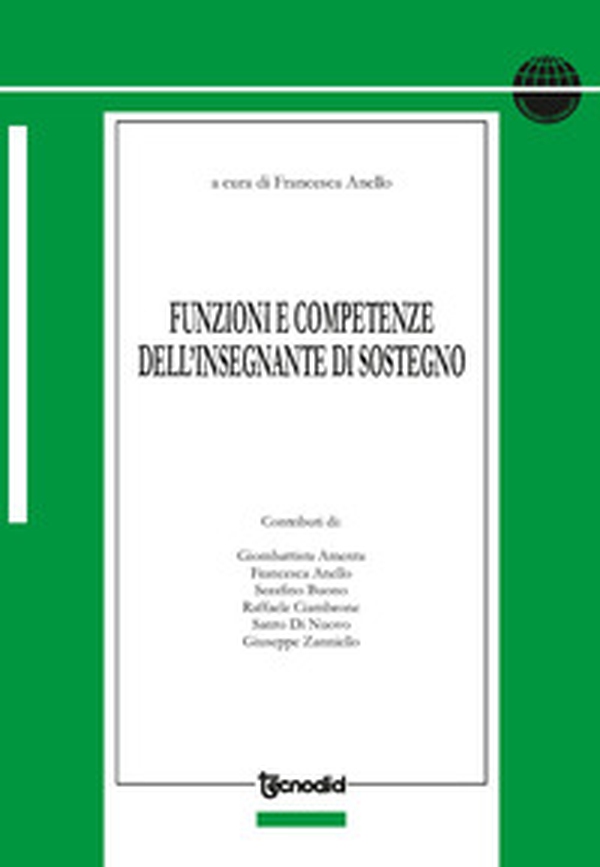 Funzioni e competenze dell'insegnante di sostegno - Librerie.coop Funzioni e competenze dell'insegnante di sostegno - Librerie.coop