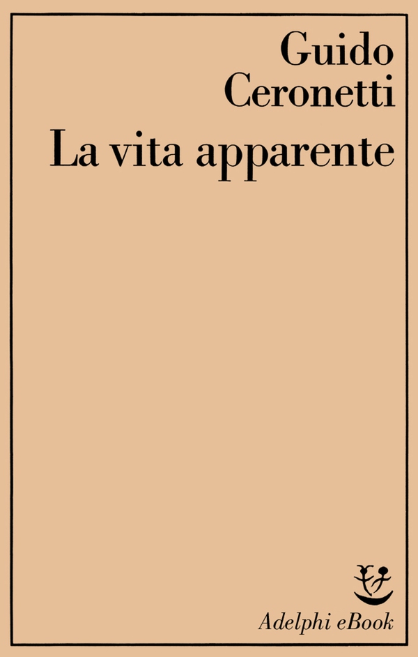 La vita apparente - Librerie.coop La vita apparente - Librerie.coop