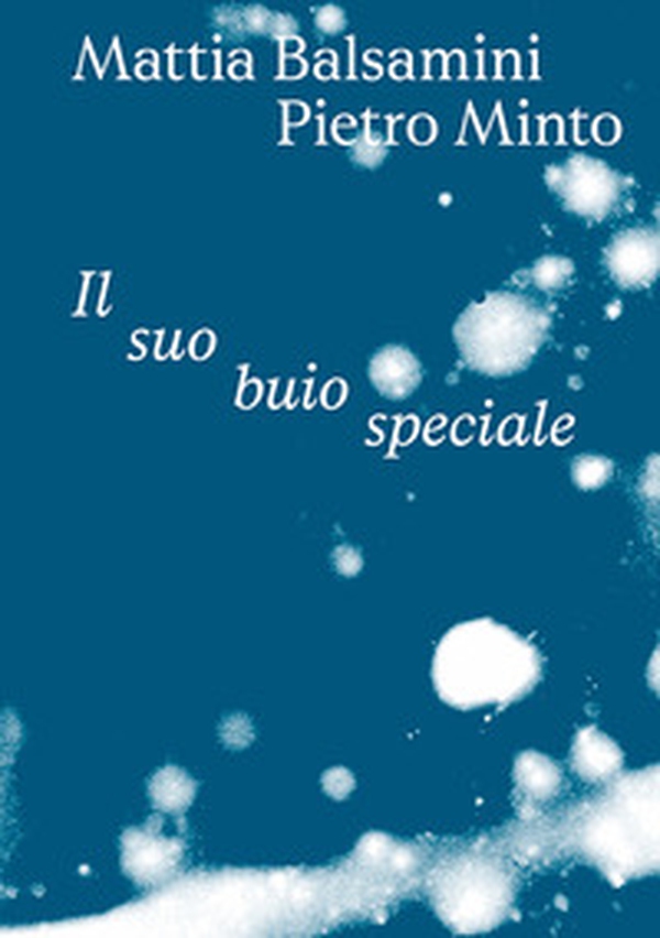 Il suo buio speciale. Ediz. italiana e inglese - Librerie.coop Il suo buio speciale. Ediz. italiana e inglese - Librerie.coop