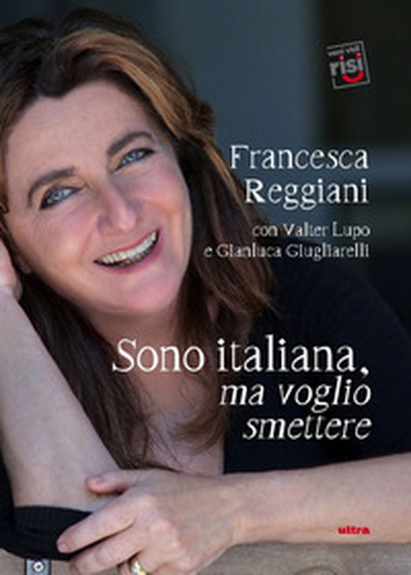 Sono italiana, ma voglio smettere - Librerie.coop Sono italiana, ma voglio smettere - Librerie.coop
