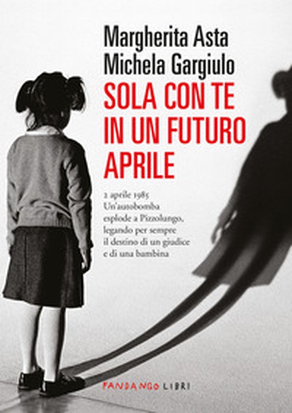 Sola con te in un futuro aprile - Librerie.coop Sola con te in un futuro aprile - Librerie.coop