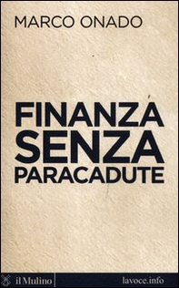 Finanza senza paracadute - Librerie.coop