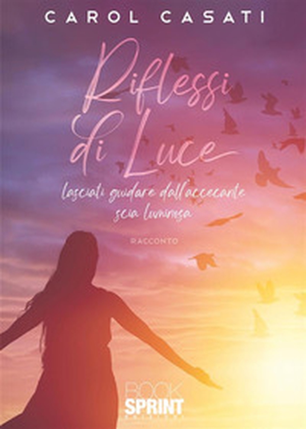 Riflessi di luce - Librerie.coop Riflessi di luce - Librerie.coop