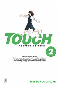 Touch. Perfect edition - Vol. 2 - Librerie.coop Touch. Perfect edition - Vol. 2 - Librerie.coop