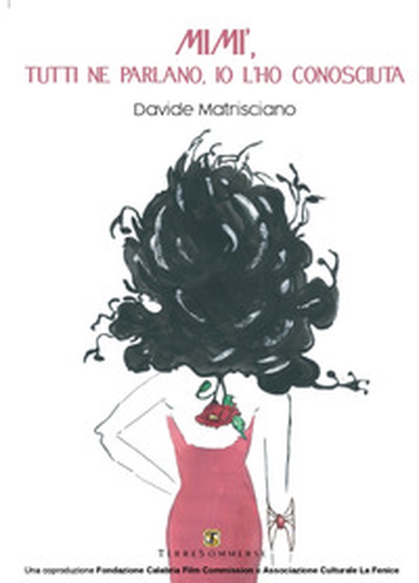 Mimi', tutti ne parlano io l'ho conosciuta - Librerie.coop Mimi', tutti ne parlano io l'ho conosciuta - Librerie.coop