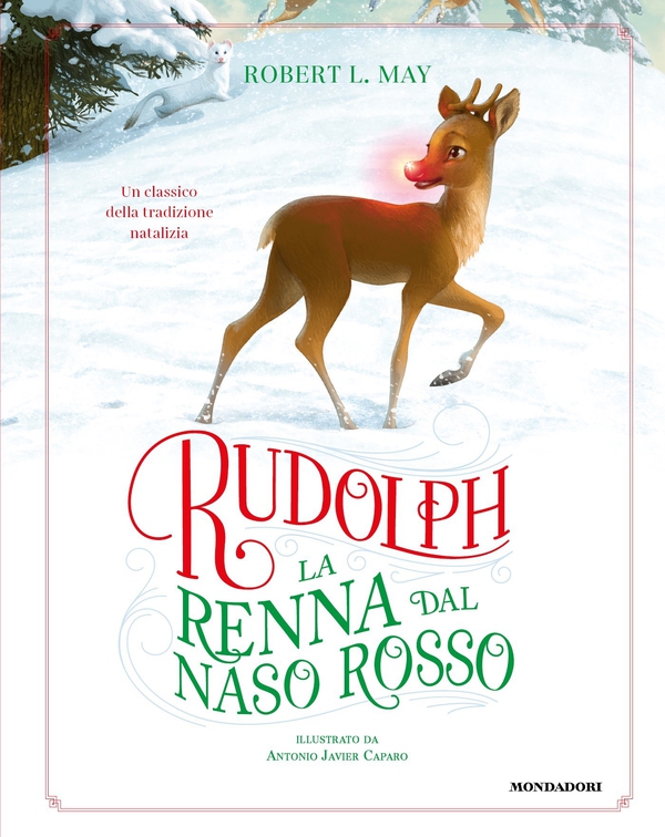 Rudolph la renna dal naso rosso - Librerie.coop Rudolph la renna dal naso rosso - Librerie.coop