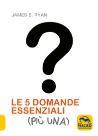 Le 5 domande essenziali (più una) - Librerie.coop