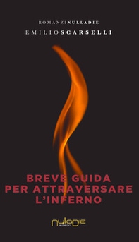 Breve guida per attraversare l'inferno - Librerie.coop