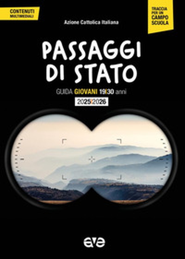 Passaggi di stato. Guida educatori giovani 2025-2026 - Librerie.coop Passaggi di stato. Guida educatori giovani 2025-2026 - Librerie.coop