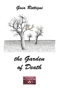 The garden of death - Librerie.coop The garden of death - Librerie.coop