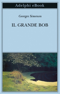 Il grande Bob - Librerie.coop