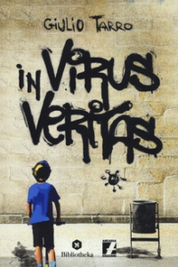 In virus veritas - Librerie.coop