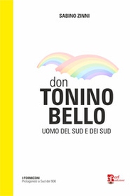 Don Tonino Bello. Uomo del sud e dei sud - Librerie.coop