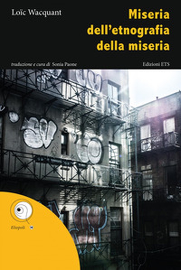 Miseria dell'etnografia della miseria - Librerie.coop