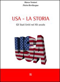 Usa la storia. Gli Stati Uniti nel XX secolo - Librerie.coop