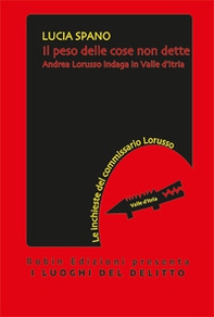 Il peso delle cose non dette - Librerie.coop