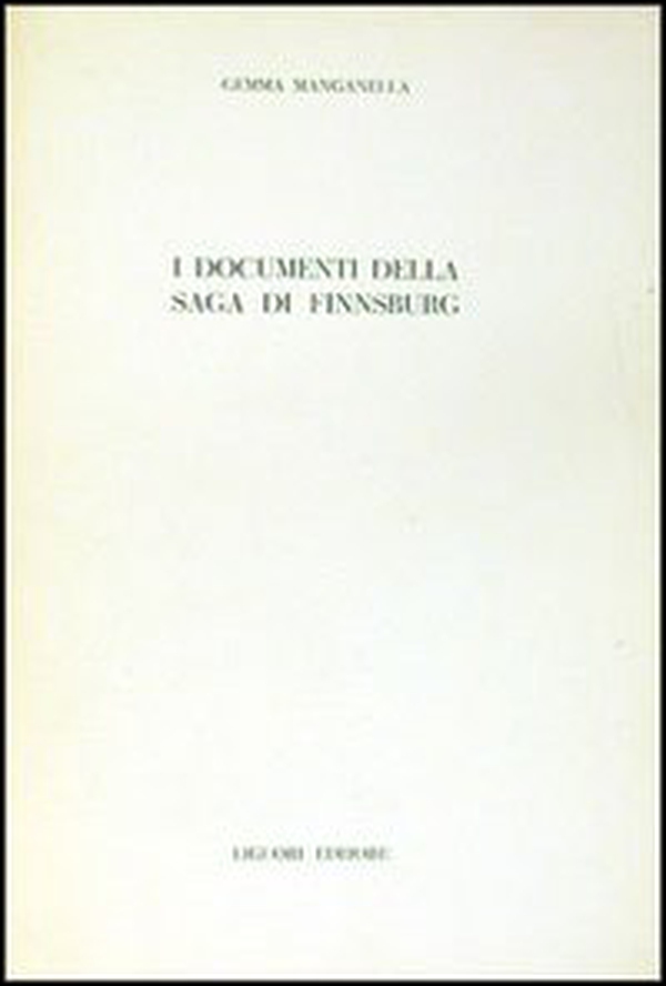 I documenti della saga di Finnsburg - Librerie.coop I documenti della saga di Finnsburg - Librerie.coop