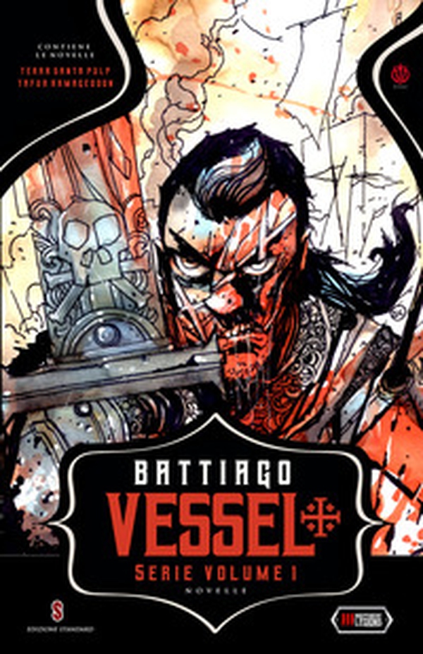 Vessel: Terra Santa pulp- Tafur Armageddon - Librerie.coop Vessel: Terra Santa pulp- Tafur Armageddon - Librerie.coop