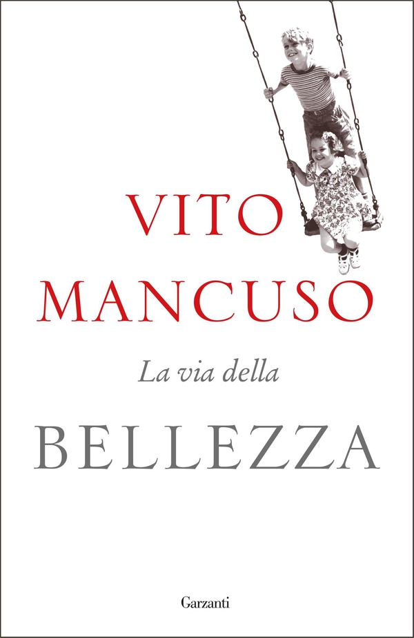 La via della bellezza - Librerie.coop La via della bellezza - Librerie.coop