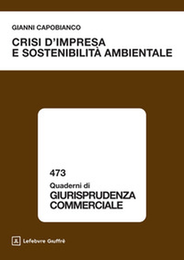 Crisi d'impresa e sostenibilità ambientale - Librerie.coop
