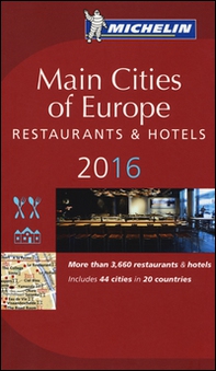 Main cities of Europe 2016. Restaurants & hotels - Librerie.coop