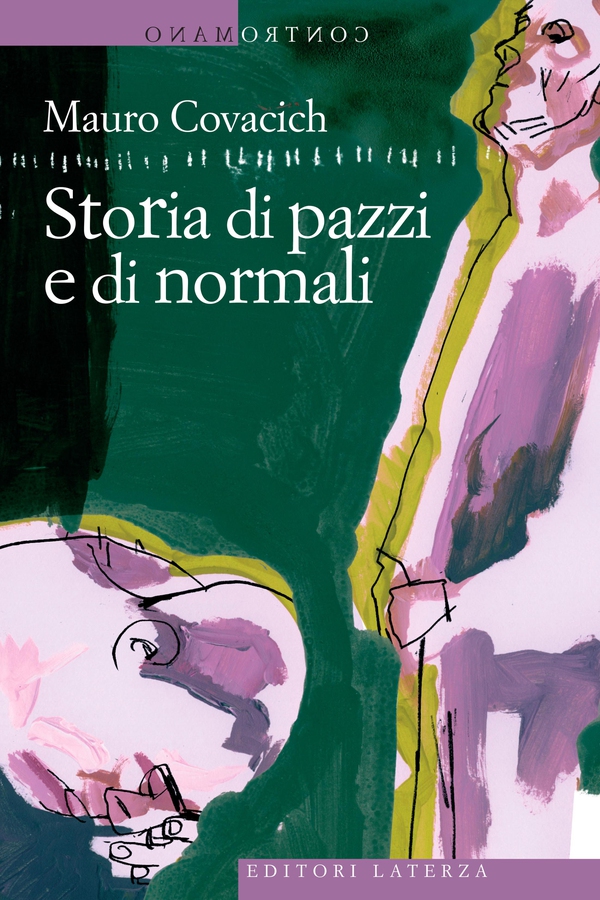 Storia di pazzi e di normali - Librerie.coop Storia di pazzi e di normali - Librerie.coop