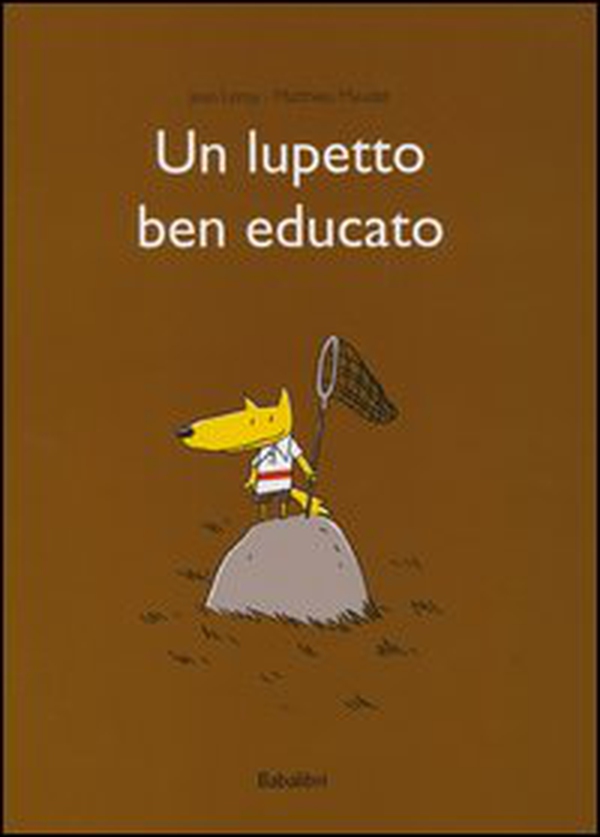 Un lupetto ben educato - Librerie.coop Un lupetto ben educato - Librerie.coop