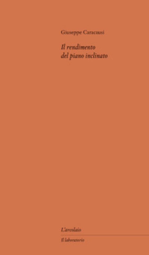 Il rendimento del piano inclinato - Librerie.coop Il rendimento del piano inclinato - Librerie.coop