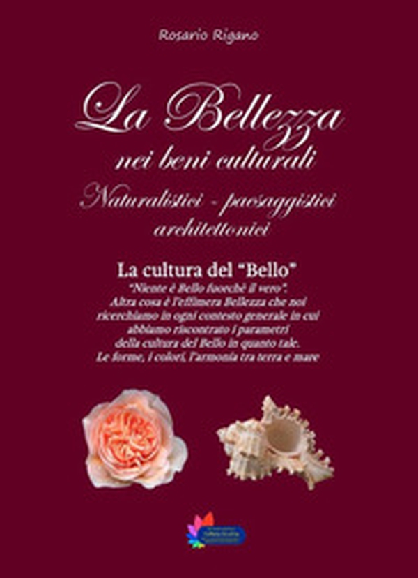 La bellezza nei Beni Culturali - Librerie.coop La bellezza nei Beni Culturali - Librerie.coop