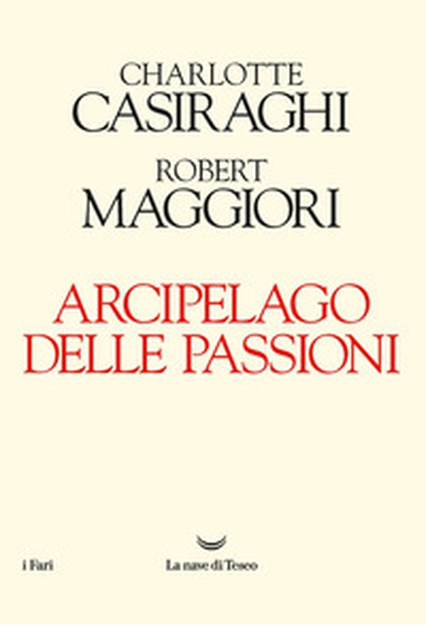 Arcipelago delle passioni - Librerie.coop Arcipelago delle passioni - Librerie.coop