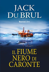 Il fiume nero di Caronte - Librerie.coop Il fiume nero di Caronte - Librerie.coop