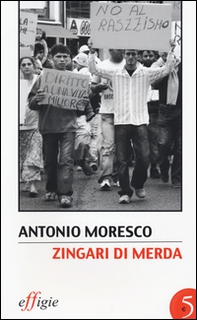 Zingari di merda - Librerie.coop