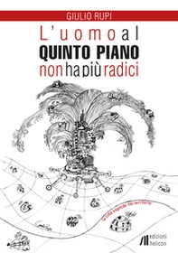 L'uomo al quinto piano non ha più radici - Librerie.coop