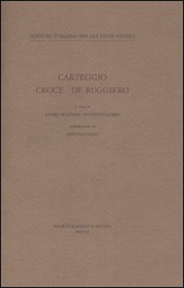 Carteggio Croce-De Ruggiero - Librerie.coop Carteggio Croce-De Ruggiero - Librerie.coop