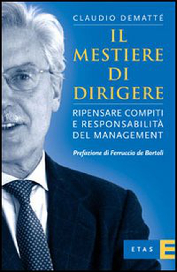 Il mestiere di dirigere - Librerie.coop Il mestiere di dirigere - Librerie.coop
