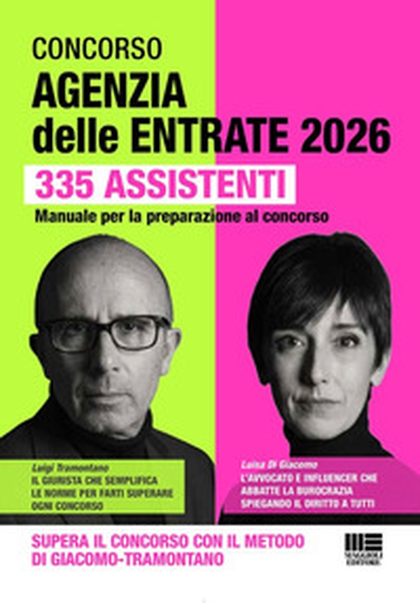 Concorso Agenzia delle Entrate 2026. 335 assistenti. Manuale per la preparazione al concorso. Supera il concorso con il metodo di Giacomo-Tramontano - Librerie.coop