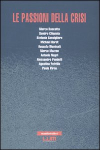 Le passioni della crisi - Librerie.coop Le passioni della crisi - Librerie.coop