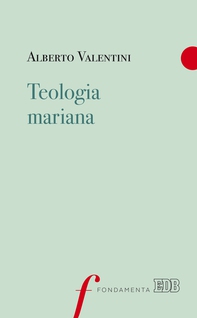 Teologia mariana - Librerie.coop Teologia mariana - Librerie.coop