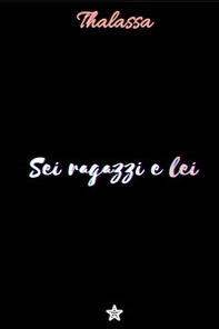 Sei ragazzi e lei - Librerie.coop